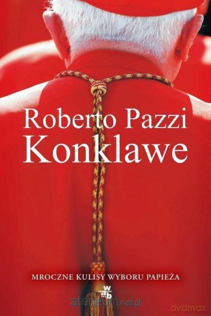 Konklawe - Roberto Pazzi [KSIĄŻKA]