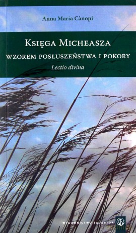 Księga Micheasza wzorem posłuszeństwa i pokory - Anna Maria Canopi [KSIĄŻKA]