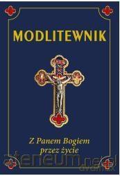 Modlitewnik z Panem Bogiem przez życie - ks. Leszek Smoliński [KSIĄŻKA]