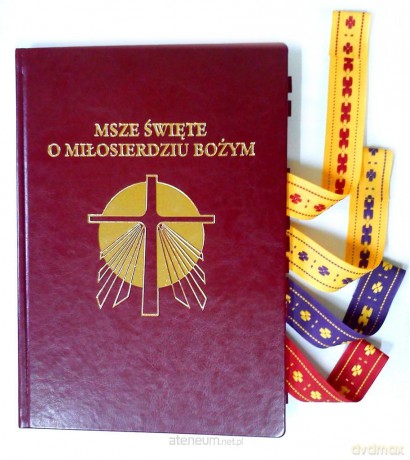 Msze Święte o Miłosierdziu Bożym [KSIĄŻKA]