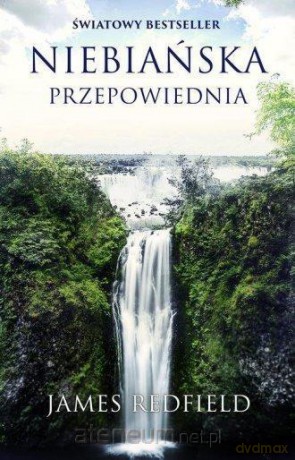 Niebiańska przepowiednia - James Redfield [KSIĄŻKA]