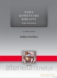 Nowy komentarz biblijny Stary Testament (Tom 26) Księga Daniela - Marek Parchem [KSIĄŻKA]