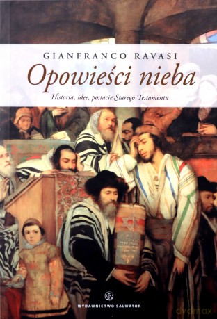 Opowieści nieba - Gianfranco Ravasi [KSIĄŻKA]