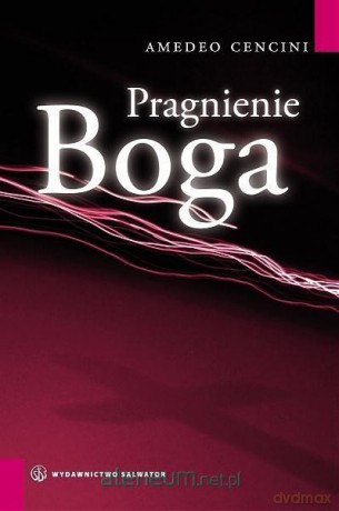 Pragnienie Boga - Amedeo Cencini [KSIĄŻKA]