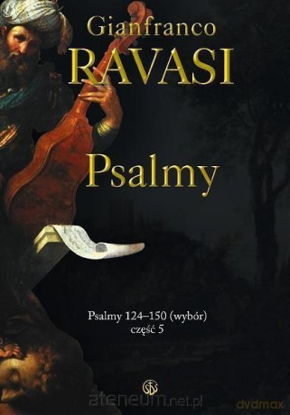 Psalmy (128-150) (Tom 5) - Gianfranco Ravasi [KSIĄŻKA]