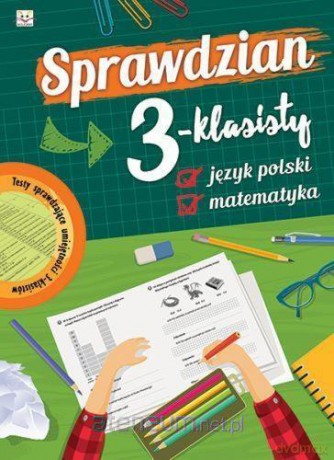 Sprawdzian 3-klasisty. Język polski i matematyka - Lucyna Borzęcka [KSIĄŻKA]