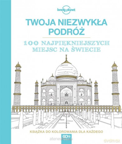 Twoja niezwykła podróż. Książka do kolorowania [KSIĄŻKA]