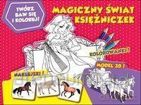 Twórz, baw się i koloruj! Magiczny świat księżniczek [KSIĄŻKA]