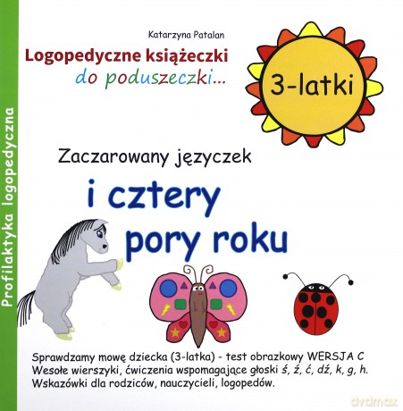 Zaczarowany języczek i cztery pory roku 3 latki - Katarzyna Patalan [KSIĄŻKA]