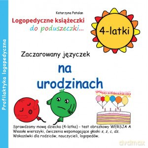 Zaczarowany języczek na urodzinach 4 latki - Katarzyna Patalan [KSIĄŻKA]