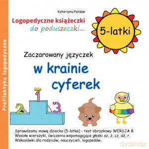 Zaczarowany języczek w krainie cyferek 5 latki - Katarzyna Patalan [KSIĄŻKA]