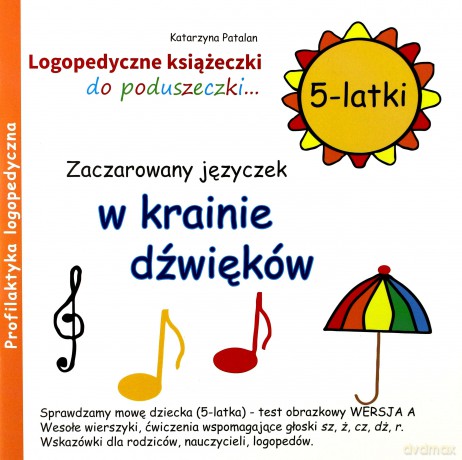 Zaczarowany języczek w krainie dźwięków 5 latki - Katarzyna Patalan [KSIĄŻKA]
