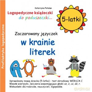 Zaczarowany języczek w krainie literek 5 latki - Katarzyna Patalan [KSIĄŻKA]