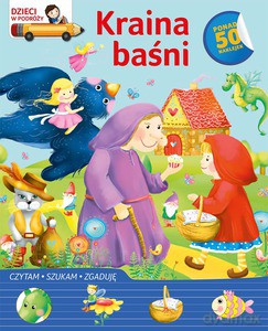 Dzieci w podróży. Kraina baśni - Dorota Strzemińska-Wieckowiak [KSIĄŻKA]