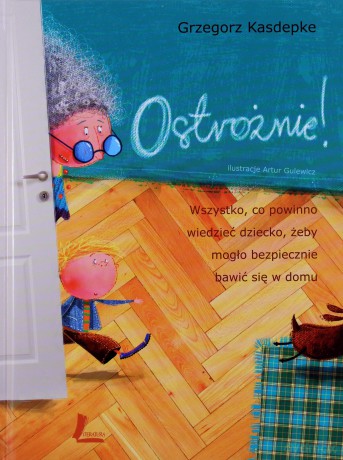 Ostrożnie! (twarda) [KSIĄŻKA]