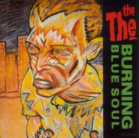 The The: Burning Blue Soul [CD]