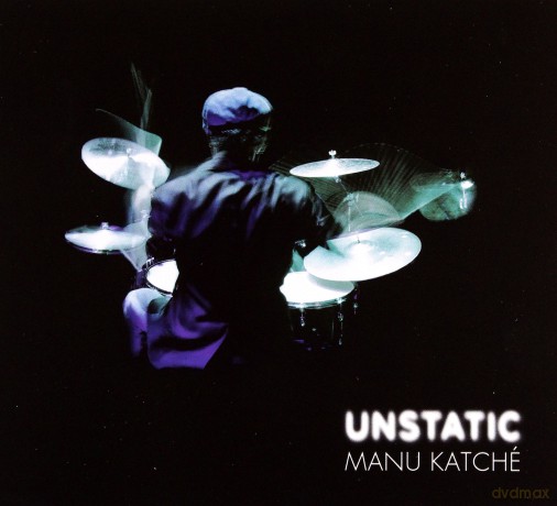 Manu Katche: Unstatic [CD]