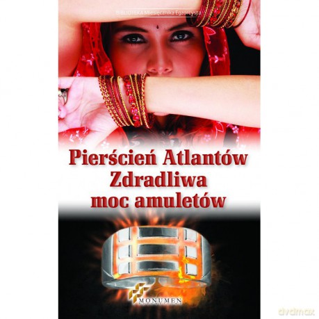 Pierścień Atlantów. Zdradliwa moc amuletów [KSIĄŻKA]
