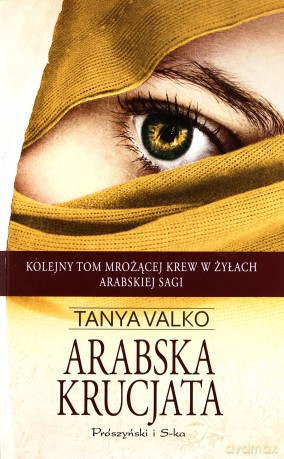 Arabska krucjata - Tanya Valko [KSIĄŻKA]