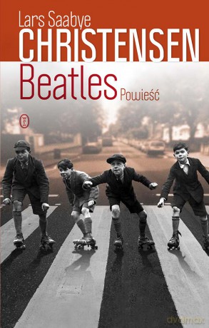Beatles powieść - Lars Saabye Christensen (twarda) [KSIĄŻKA]