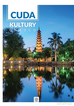 Cuda kultury UNESCO (twarda) [KSIĄŻKA]