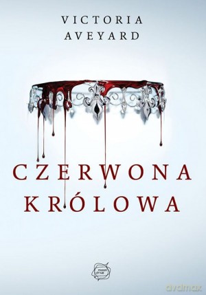 Czerwona królowa - Victoria Aveyard (twarda) [KSIĄŻKA]