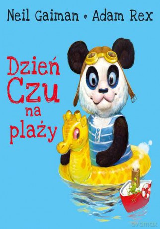 Dzień Czu na plaży - Neil Gaiman, Adam Rex (twarda) [KSIĄŻKA]