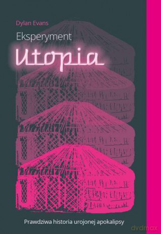 Eksperyment Utopia - Dylan Evans [KSIĄŻKA]