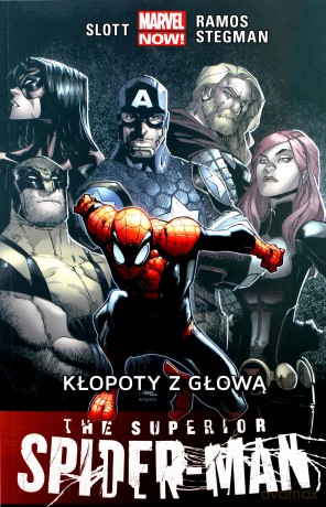 Kłopoty z głową. The superior Spider-man (Tom 3) - Dan Slott, Humberto Ramos, Ryan Stegman [KOMIKS]