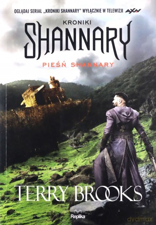 Pieśń Shannary. Kroniki Shannary - Terry Brooks [KSIĄŻKA]