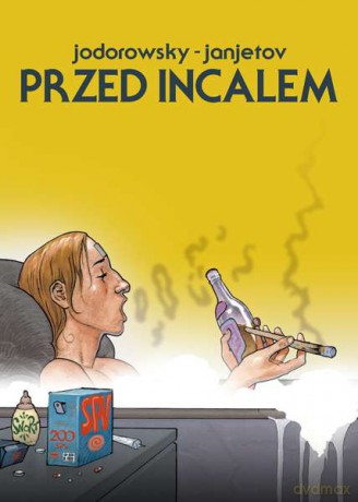 Przed incalem - Alexandro Jodorowsky (twarda) [KOMIKS]