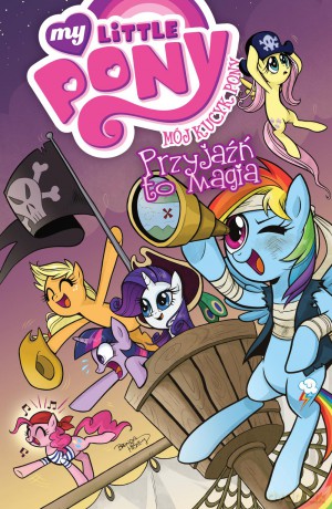Przyjaźń to magia. Mój kucyk Pony (Tom 4) - Heather Nuhfer, Brenda Hickey, Amy Mebberson [KOMIKS]