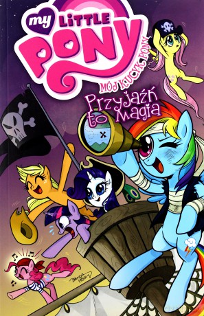 Przyjaźń to magia. Mój kucyk Pony (Tom 4) - Heather Nuhfer, Brenda Hickey, Amy Mebberson [KOMIKS]