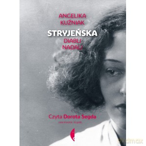 Stryjeńska diabli nadali - Angelika Kuźniak [AUDIOBOOK] [CD-MP3]