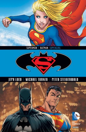 Supergirl Superman Batman (Tom 2) - Jeph Loeb, Michael Turner, Peter Steigerwald [KOMIKS]