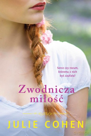 Zwodnicza miłość - Julie Cohen [KSIĄŻKA]