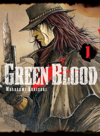Green Blood (Tom 01) - Masasumi Kakizaki [KOMIKS]