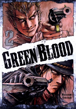 Green Blood (Tom 02) - Masasumi Kakizaki [KOMIKS]