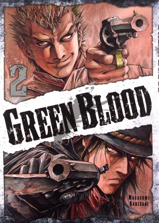 Green Blood (Tom 02) - Masasumi Kakizaki [KOMIKS]