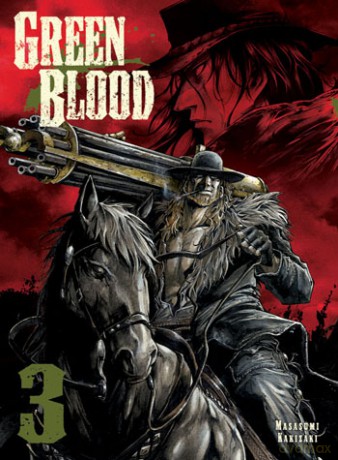 Green Blood (Tom 03) - Masasumi Kakizaki [KOMIKS]