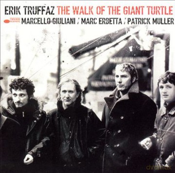 Erik Truffaz: Walk Of The Giant Turtle [2xWinyl]
