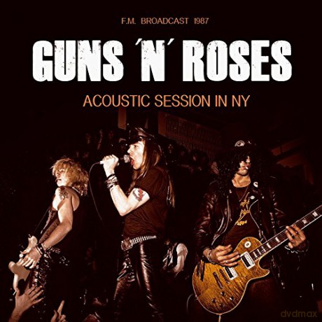 Guns 'N' Roses: Acoustic Session in NY [CD]