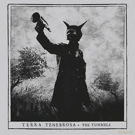 Terra Tenebrosa: The Tunnels (digipack) [CD]