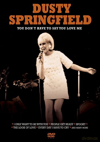 Dusty Springfield: You Don't Have To Say [DVD]