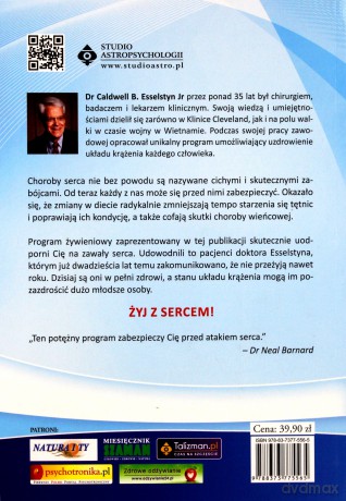 Chroń i lecz swoje serce - Dr Caldwell B. Esselstyn Jr [KSIĄŻKA]