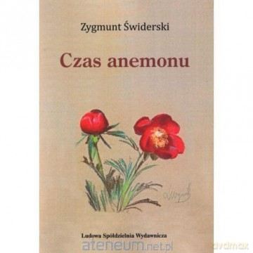 Czas anemonu - Zygmunt Świderski [KSIĄŻKA]