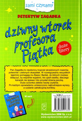 Detektyw Zagadka. Dziwny wtorek profesora Piątka - Iwona Czarkowska [KSIĄŻKA]