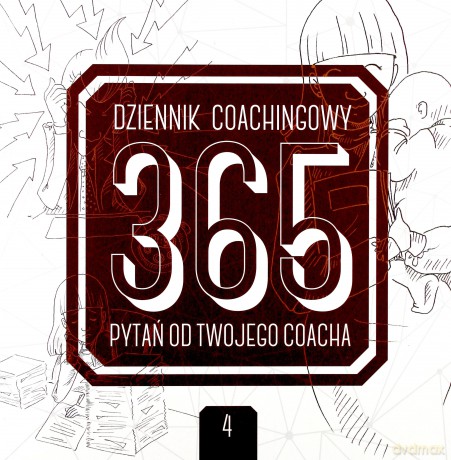 Dziennik coachingowy. 365 pytań od Twojego Coacha - Kamila Kozioł, Kamila Rowińska [KSIĄŻKA]