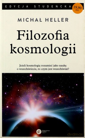 Filozofia kosmologii - Michał Heller [KSIĄŻKA]