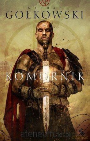 Komornik (Tom 1) - Michał Gołkowski [KSIĄŻKA]